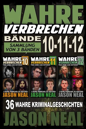 Wahre Verbrechen: Bände 10-11-12 — Buchcover