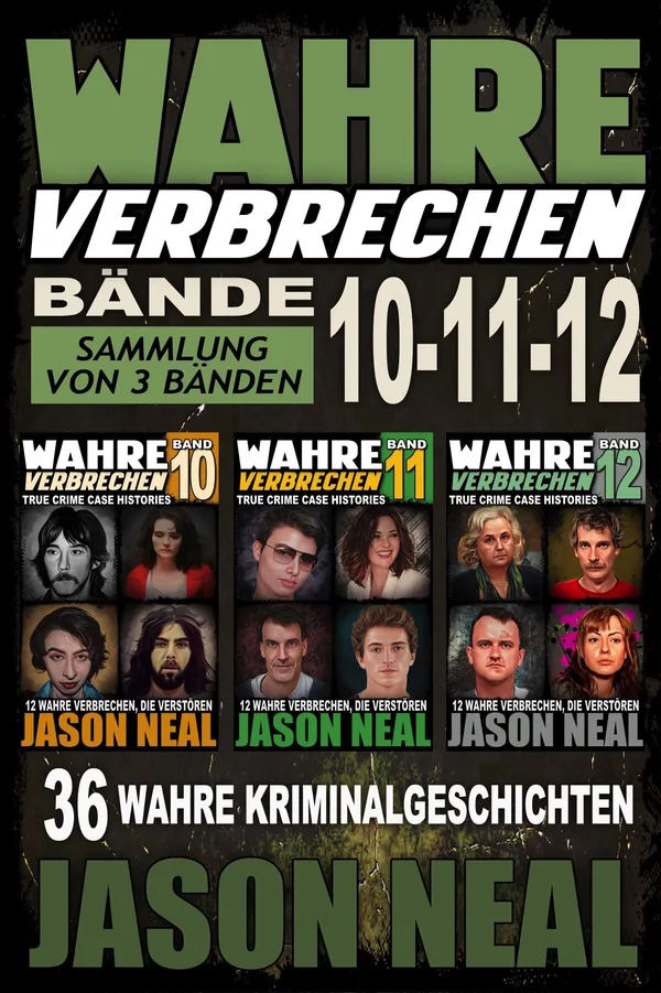 Wahre Verbrechen: Bände 10-11-12 — Buchcover