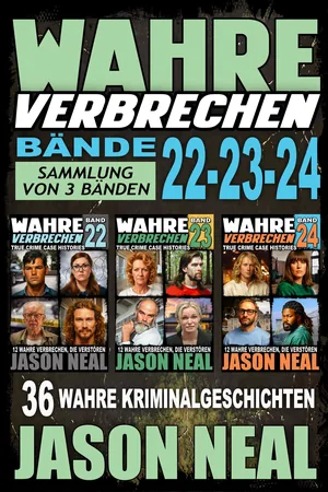 Wahre Verbrechen: Bände 22-23-24 — Buchcover